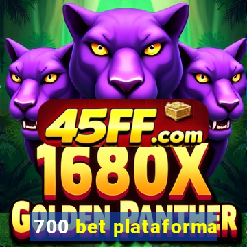 700 bet plataforma